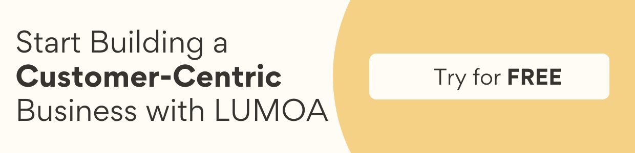 Trial Start Building a Customer Centric Business with Lumoa - Lumoa